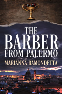 The Barber from Palermo - Marianna Ramondetta - E-Book
