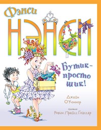 Фэнси Нэнси. Бутик - просто шик! - Джейн О'Коннор - E-Book