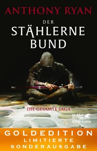Der stählerne Bund - Die gesamte Saga - Anthony Ryan - E-Book