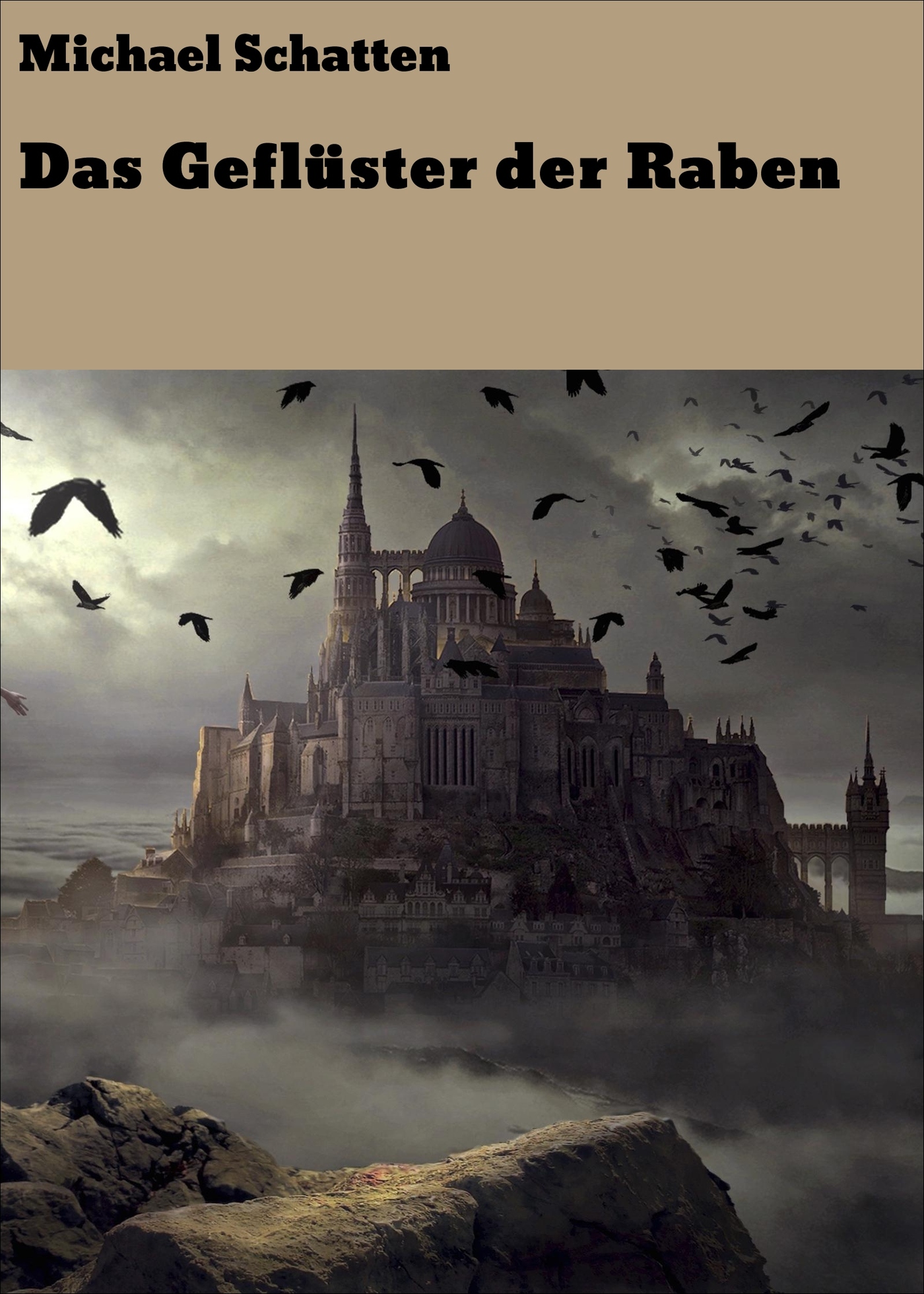 Das Geflüster der Raben - Michael Schatten - E-Book