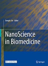 NanoScience in Biomedicine -  - E-Book