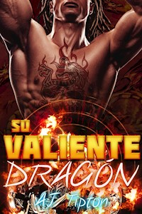 Su Valiente Dragón - AJ Tipton - kostenlos E-Book