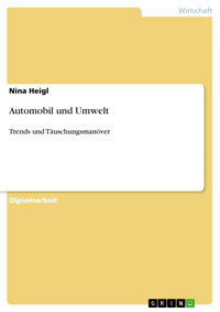 Automobil und Umwelt - Nina Heigl - E-Book