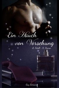 Ein Hauch von Vorsehung - Ava Patell - E-Book
