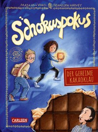 Schokuspokus 1: Der geheime Kakaoklau - Maja von Vogel - E-Book
