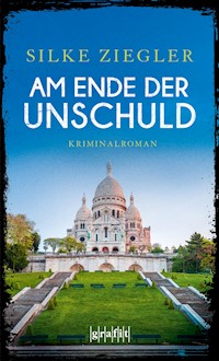 Am Ende der Unschuld - Silke Ziegler - E-Book