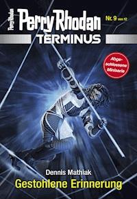 Terminus 9: Gestohlene Erinnerung - Dennis Mathiak - E-Book + Hörbuch