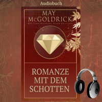 Romanze mit dem Schotten - May McGoldrick - Hörbuch