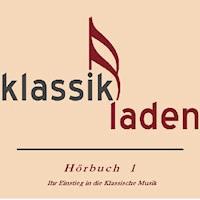 Klassikladen - Hörbuch 01 - Christine Gehringer - Hörbuch