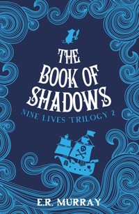 The Book of Shadows - E.R. Murray - E-Book