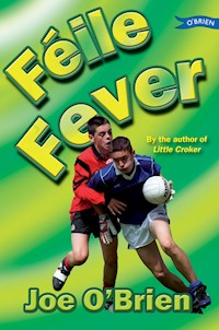 Feile Fever - Joe O'Brien - E-Book