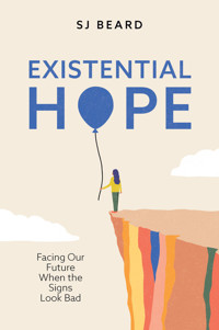 Existential Hope - SJ Beard - E-Book