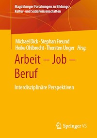 Arbeit – Job – Beruf -  - E-Book