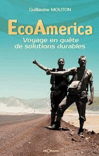 EcoAmerica - Guillaume Mouton - E-Book