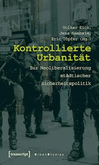 Kontrollierte Urbanität -  - kostenlos E-Book