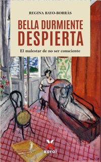 Bella durmiente despierta - Regina Bayo Borràs - E-Book