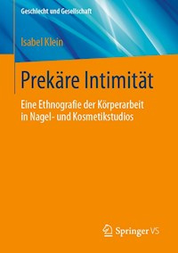 Prekäre Intimität - Isabel Klein - E-Book