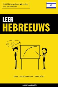 Leer Hebreeuws - Snel / Gemakkelijk / Efficiënt - Pinhok Languages - E-Book