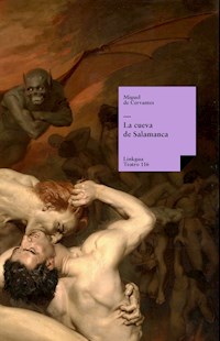 La cueva de Salamanca - Miguel de Cervantes Saavedra - E-Book