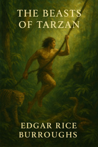The beasts of Tarzan - Edgar Rice Burroughs - E-Book