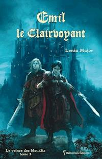 Emil le Clairvoyant - Lenia Major - E-Book