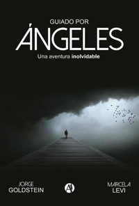 Guiado por ángeles - Jorge Goldstein - E-Book