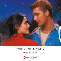 El último verano - Christine Rimmer - Hörbuch