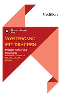 Vom Umgang mit Drachen - Aljoscha Utermark - E-Book