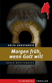 Morgen früh, wenn Gott will - Anita Konstandin - E-Book