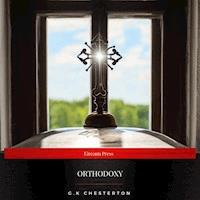 Orthodoxy - G.K Chesterton - Hörbuch