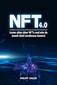 NFT 4.0 - Philipp Sigler - E-Book