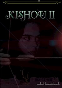 KISHOU II - Michael Kornas-Danisch - E-Book