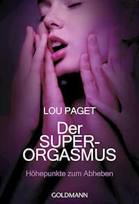 Der Super-Orgasmus - Lou Paget - E-Book