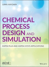 Chemical Process Design and Simulation - Juma Haydary - E-Book