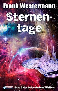 Sternentage - Frank Westermann - E-Book