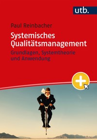 Systemisches Qualitätsmanagement - Paul Reinbacher - E-Book