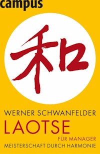 Laotse für Manager - Werner Schwanfelder - E-Book