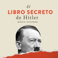 El libro secreto de Hitler - Mario Escobar - Hörbuch