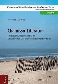 Chamisso-Literatur - Antonella Catone - E-Book