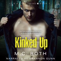Kinked Up - M.C. Roth - Hörbuch
