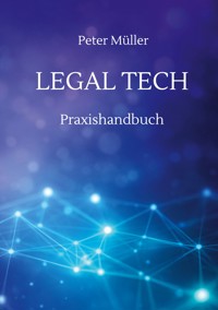 Legal Tech - Peter Müller - E-Book