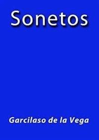 Sonetos - Garcilaso de la Vega - E-Book