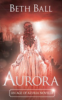 Aurora - Beth Ball - E-Book