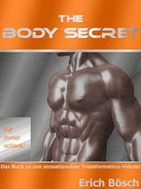The Body Secret - Erich Bösch - E-Book