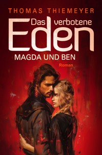 Magda und Ben - Thomas Thiemeyer - E-Book