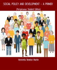 SOCIAL POLICY AND DEVELOPMENT – A PRIMER - Henrietta Newton Martin - E-Book