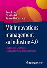 Mit Innovationsmanagement zu Industrie 4.0 -  - E-Book