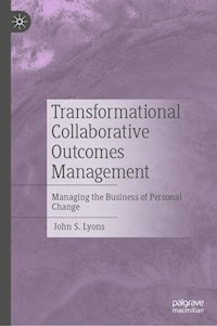 Transformational Collaborative Outcomes Management - John S. Lyons - E-Book
