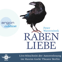 Rabenliebe - Live im Maxim Gorki Theater (Live-Autorenlesung) - Peter Wawerzinek - Hörbuch