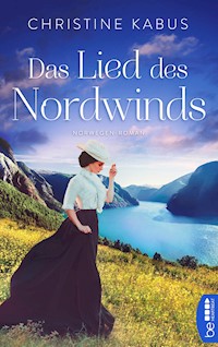 Das Lied des Nordwinds - Christine Kabus - E-Book